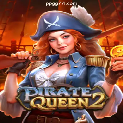 Exploring the Thrilling World of PirateQueen2 and PPGG 77 Cassino Online